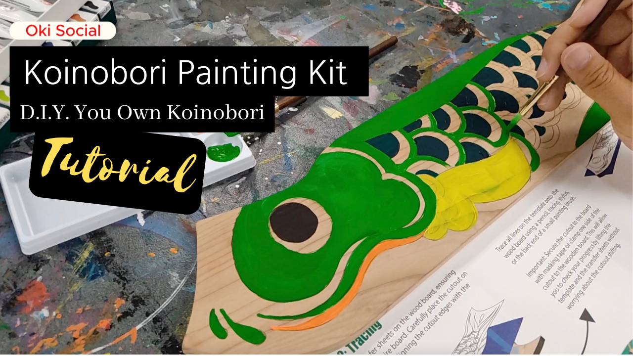 Koinobori Painting Kit Tutorial - Oki Social